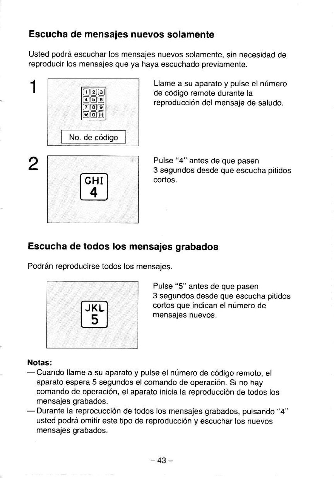 Panasonic KX-T5000 manual Escuchade mensaiesnuevossolamente, Escuchade todos los mensaiesgrabados 