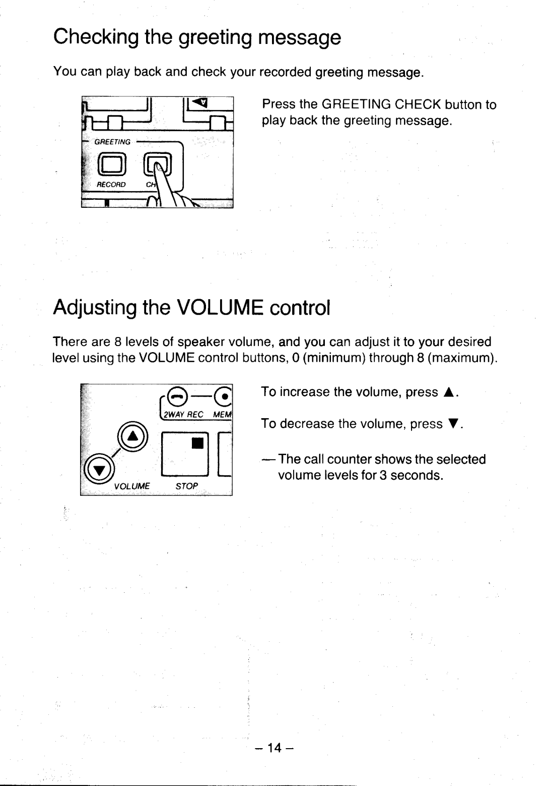 Panasonic KX-T5100 manual Checkingthegreetingmessage, AdjustingtheVOLUMEcontrol 