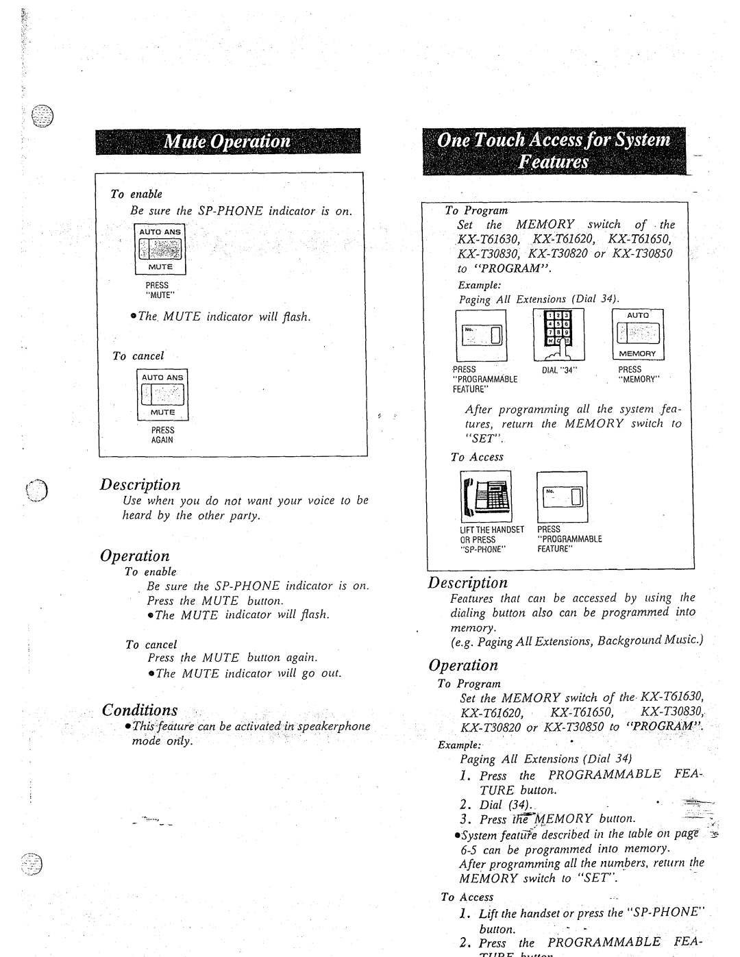 Panasonic KX-T61610 To enable Be sure the SP-PHONE indicator is on, @The. Mute indicator will flash To cancel, KX-T30830 