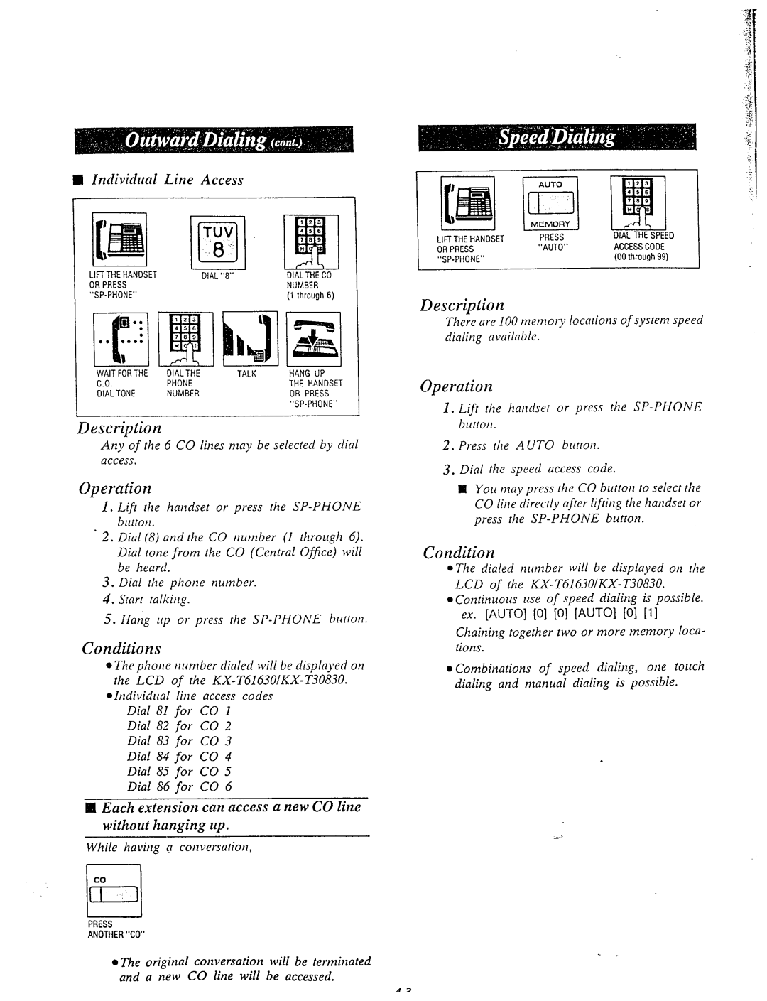 Panasonic KX-T61610 manual Any of the 6 CO lines may be selected by dial access, While having B conversation 