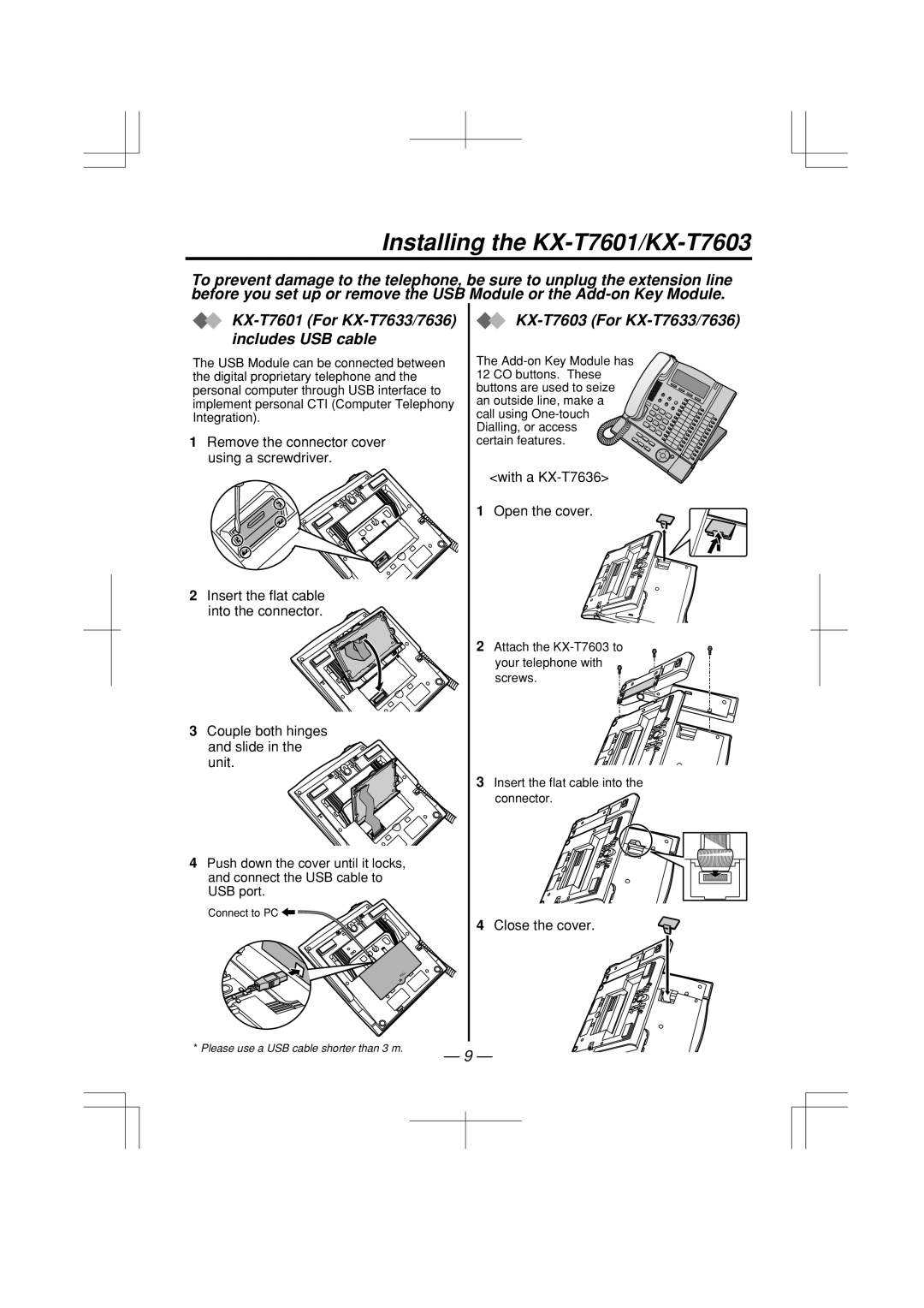 Panasonic KX-T7633E Installing the KX-T7601/KX-T7603, KX-T7601 For KX-T7633/7636 includes USB cable, and slide in the unit 