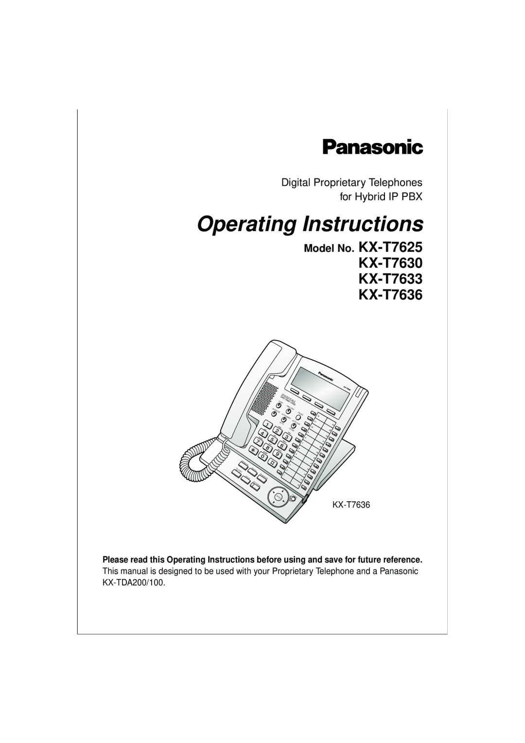 Panasonic KX-T7625, KX-T7636, KX-T7633, KX-T7630 operating instructions Operating Instructions 