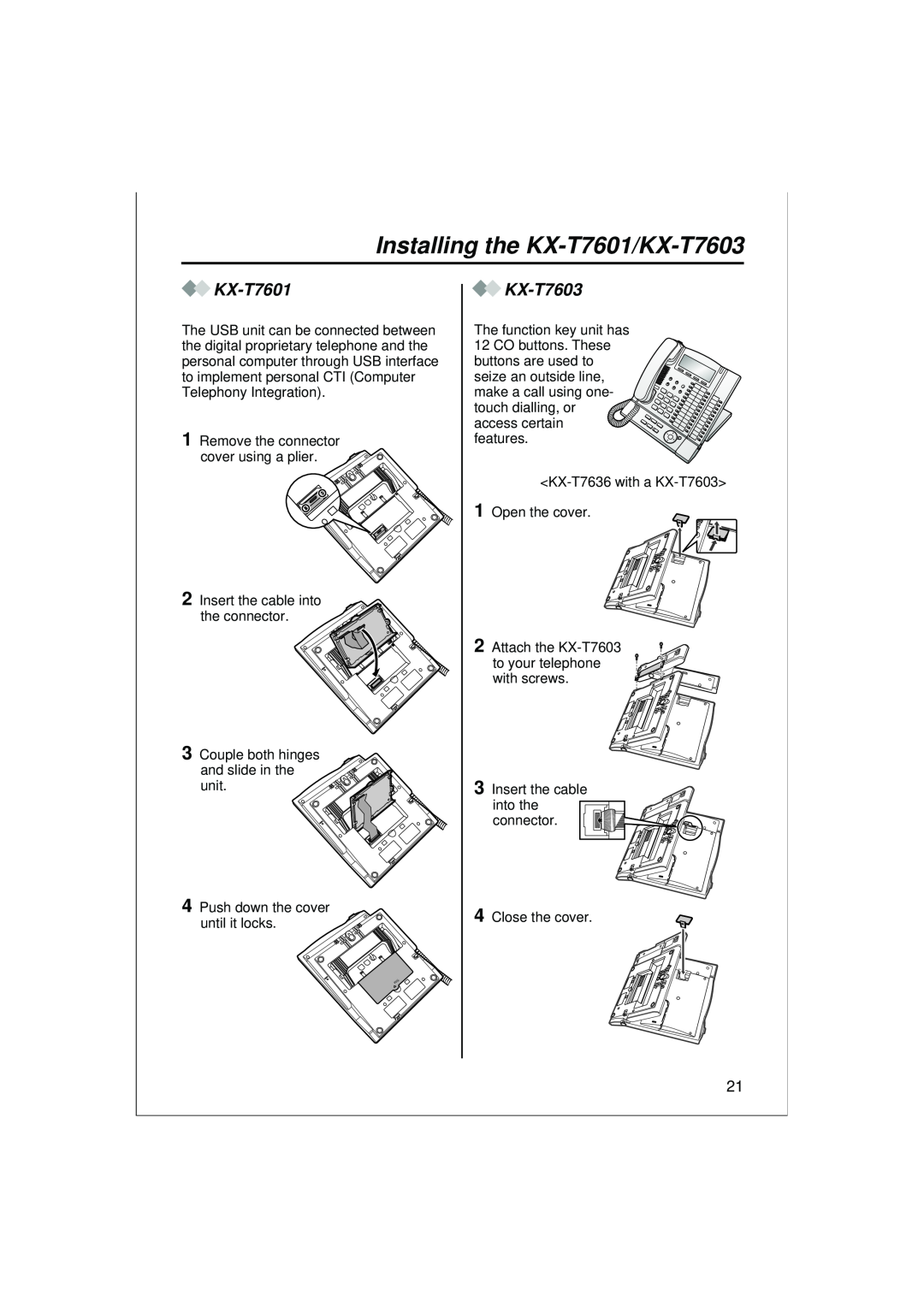 Panasonic KX-T7625, KX-T7636, KX-T7633, KX-T7630 operating instructions Installing the KX-T7601/KX-T7603 