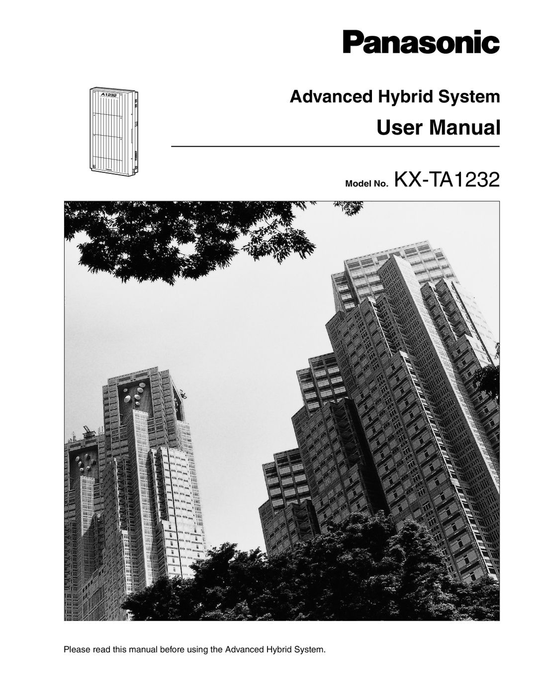 Panasonic KX-TA1232 user manual Advanced Hybrid System 