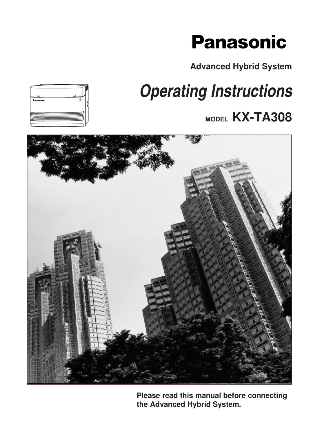 Panasonic KX-TA308 operating instructions Operating Instructions 