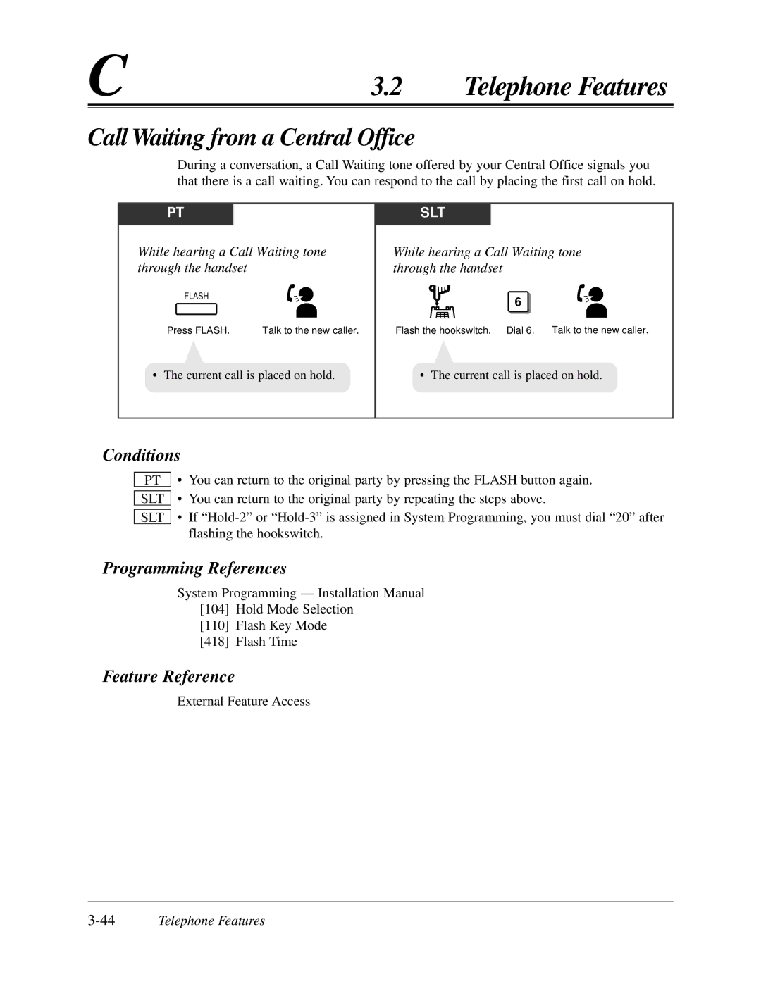 Panasonic KX-TA624 user manual Call Waiting from a Central Office, While hearing a Call Waiting tone through the handset 