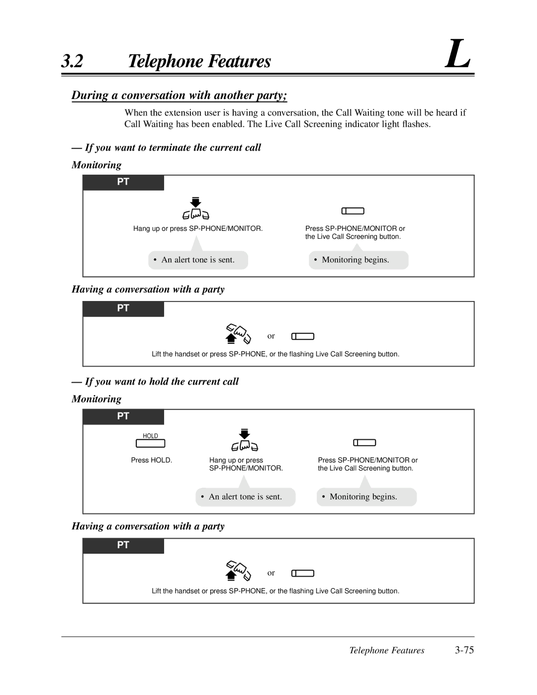 Panasonic KX-TA624 During a conversation with another party, If you want to terminate the current call Monitoring 