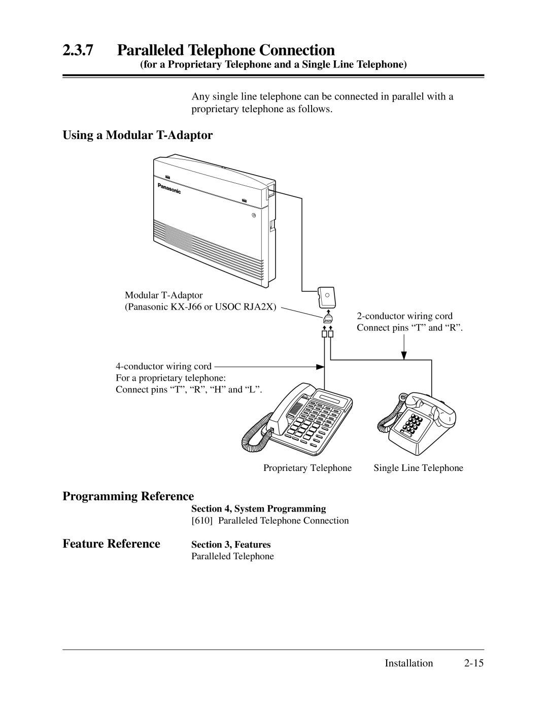 Panasonic KX-TA624 Paralleled Telephone Connection, Using a Modular T-Adaptor, Programming Reference Feature Reference 