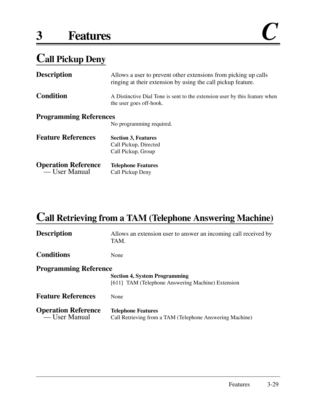 Panasonic KX-TA624 installation manual Call Pickup Deny, Call Retrieving from a TAM Telephone Answering Machine 