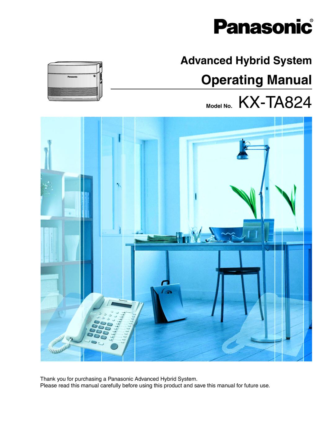 Panasonic manual Operating Manual, Model No. KX-TA824 