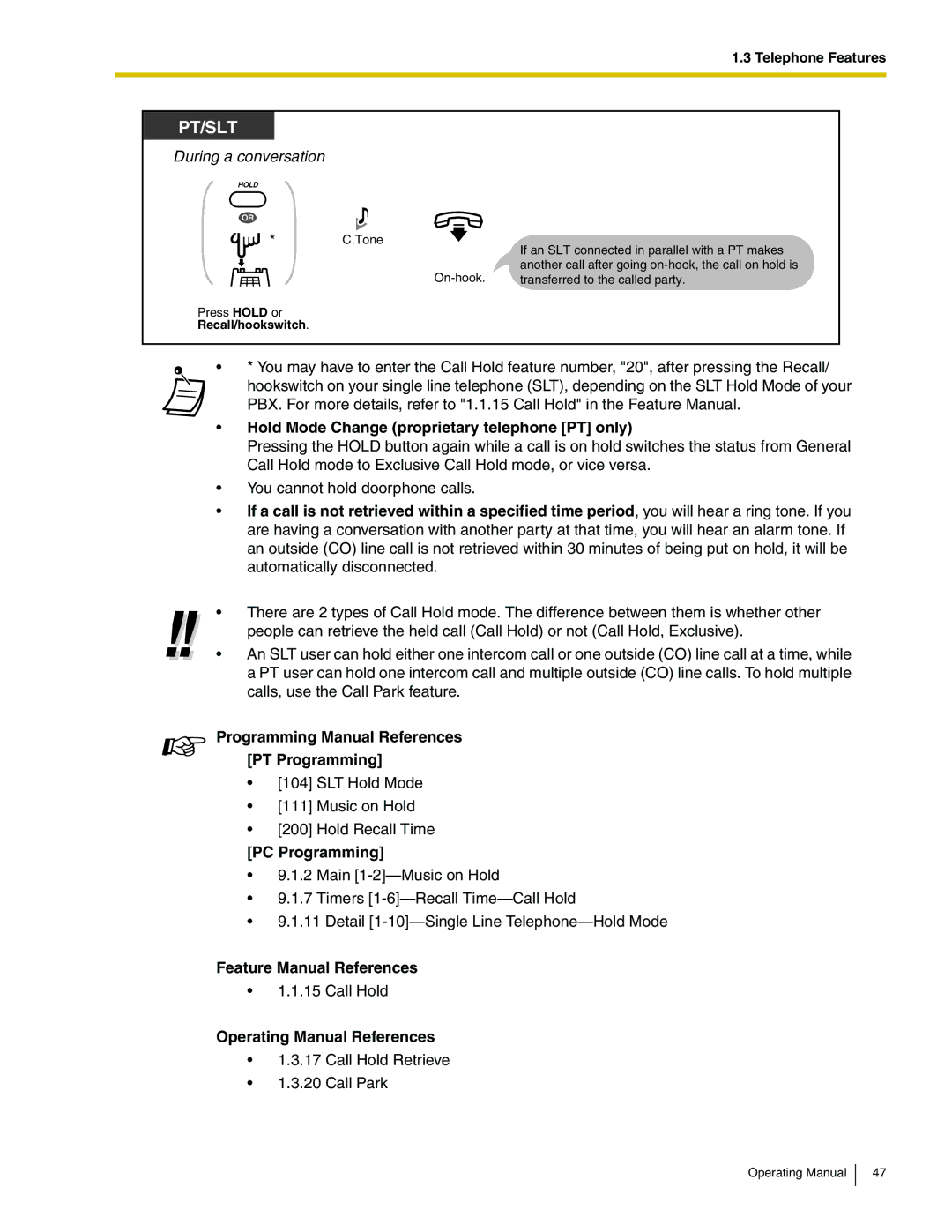 Panasonic KX-TA824 manual During a conversation, Hold Mode Change proprietary telephone PT only 