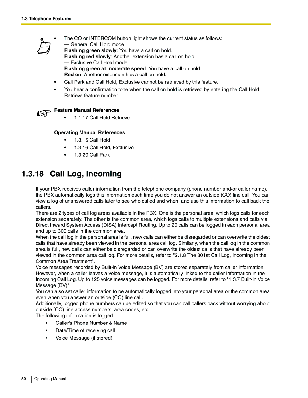 Panasonic KX-TA824 manual Call Log, Incoming, Flashing green at moderate speed You have a call on hold 