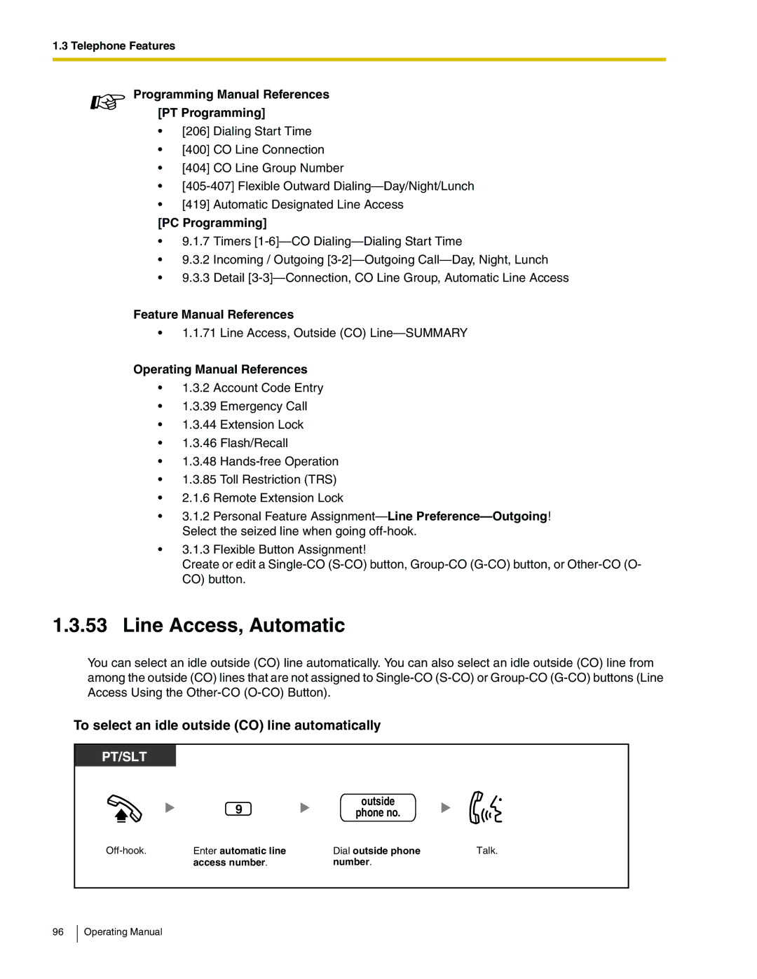 Panasonic KX-TA824 manual Line Access, Automatic, To select an idle outside CO line automatically 