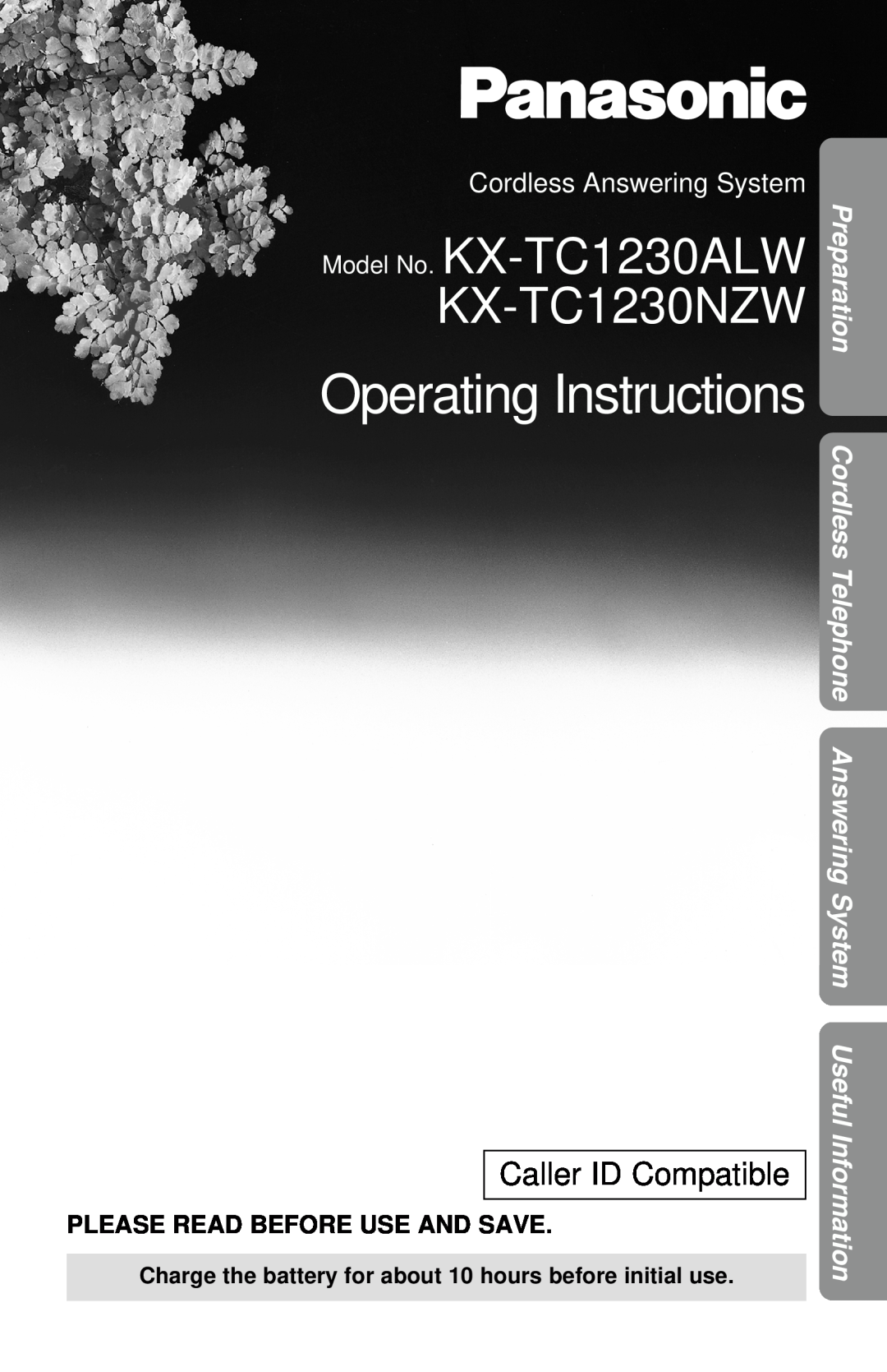 Panasonic KX-TC1230NZW, KX-TC1230ALW operating instructions Charge the battery for about 10 hours before initial use 