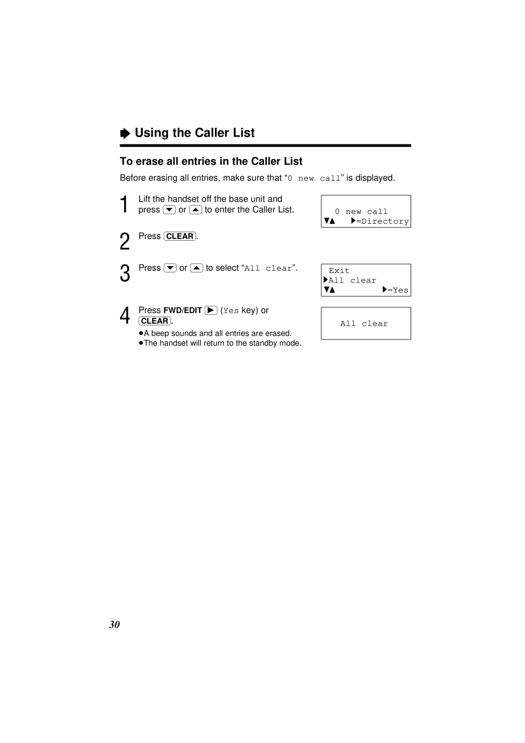 Panasonic KX-TC1851ALB To erase all entries in the Caller List, New call 43 1=Directory Exit 1All clear 43 1=Yes 