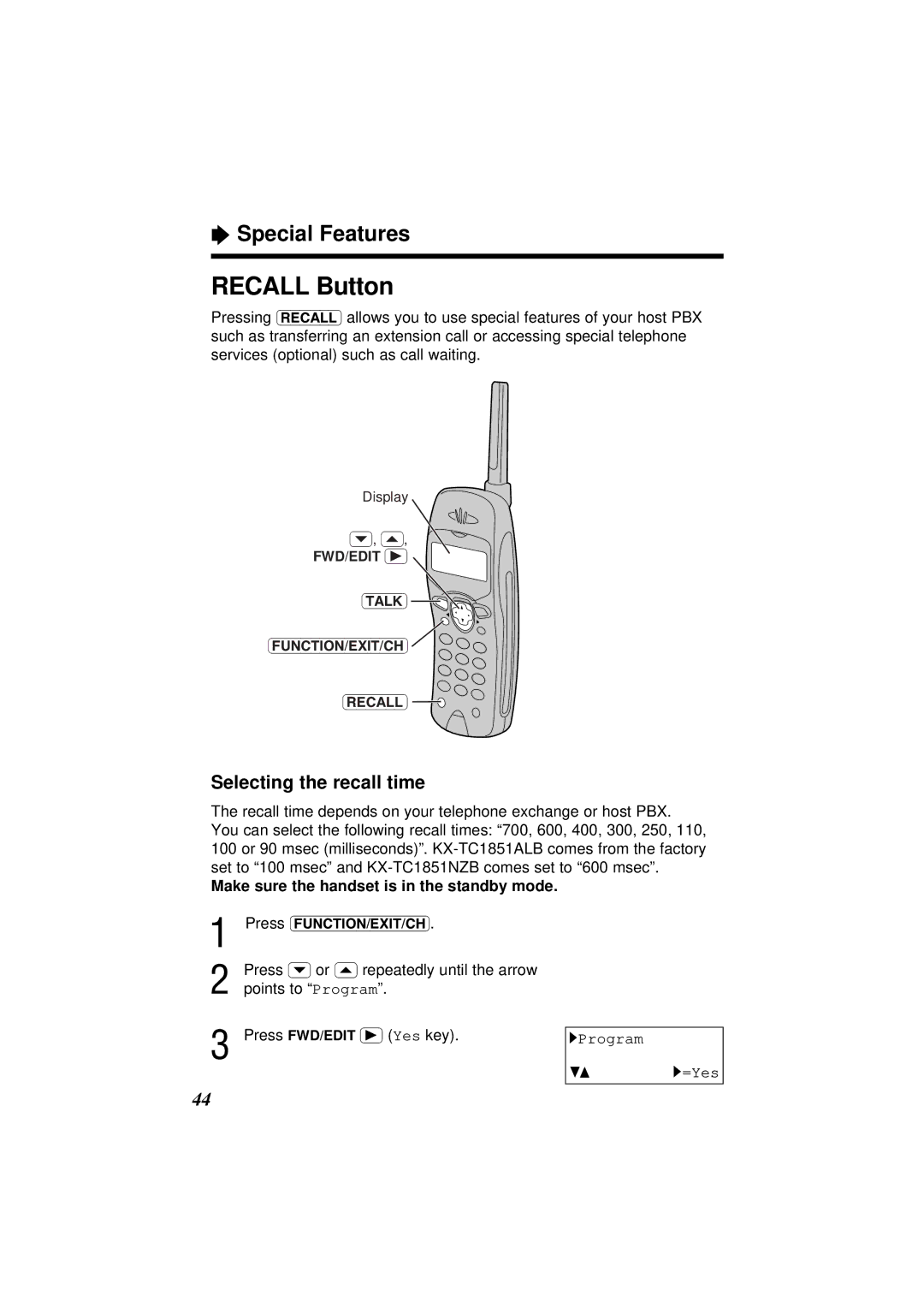 Panasonic KX-TC1851ALB, KX-TC1851NZB operating instructions Recall Button, Selecting the recall time, 1Program 43 1=Yes 