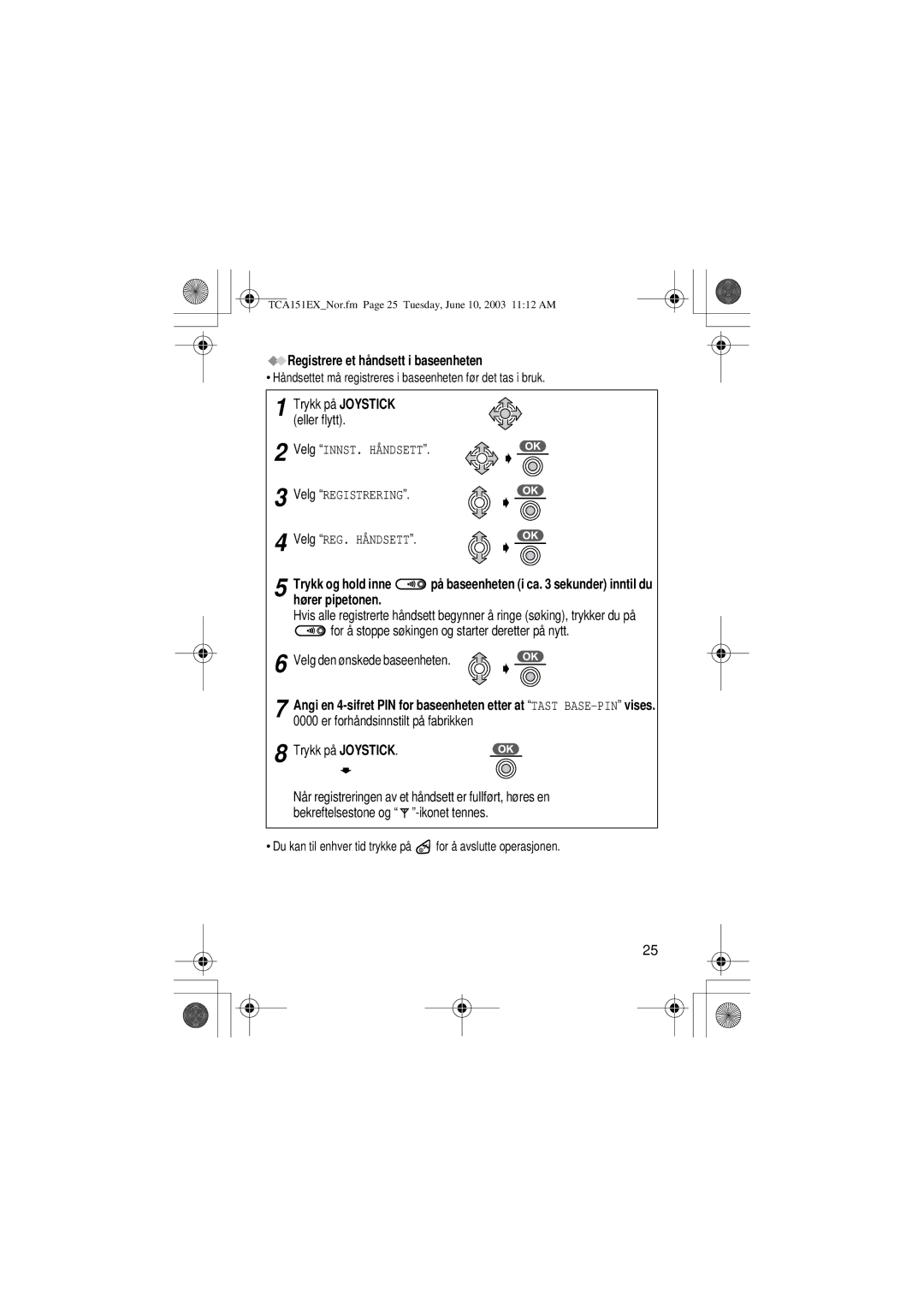 Panasonic KX-TCA151EX Registrere et håndsett i baseenheten, Trykk på Joystick Eller flytt, Trykk og hold inne 