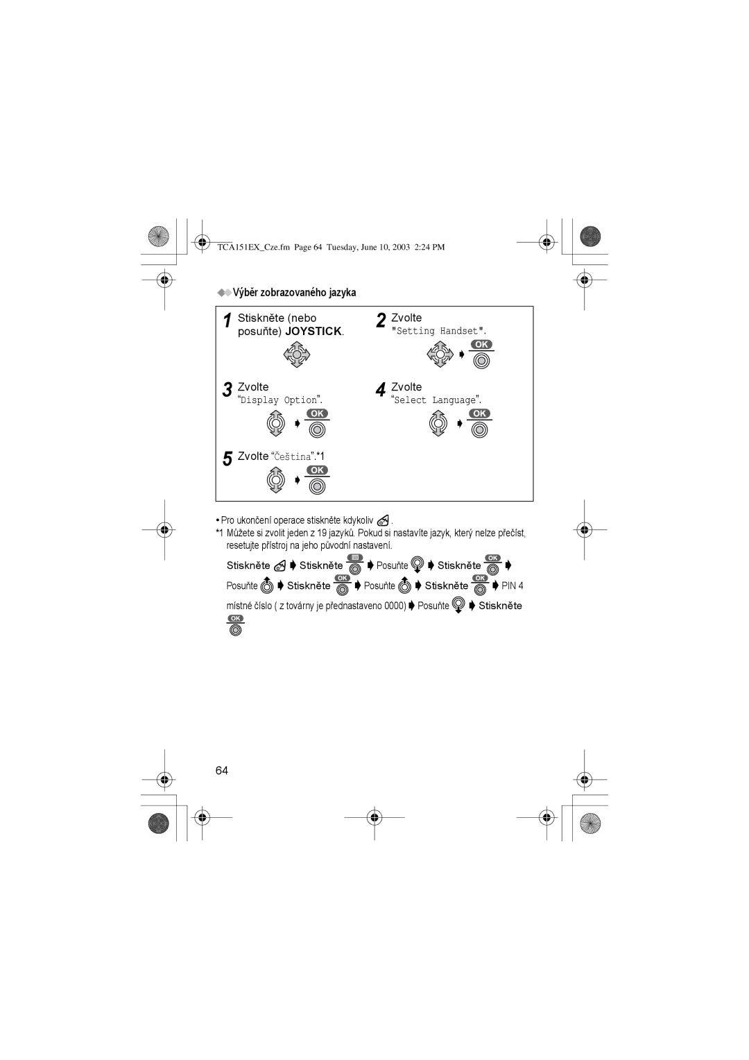 Panasonic KX-TCA151EX Výběr zobrazovaného jazyka, Stiskněte nebo Zvolte Posuňte Joystick, Zvolte Čeština.*1 