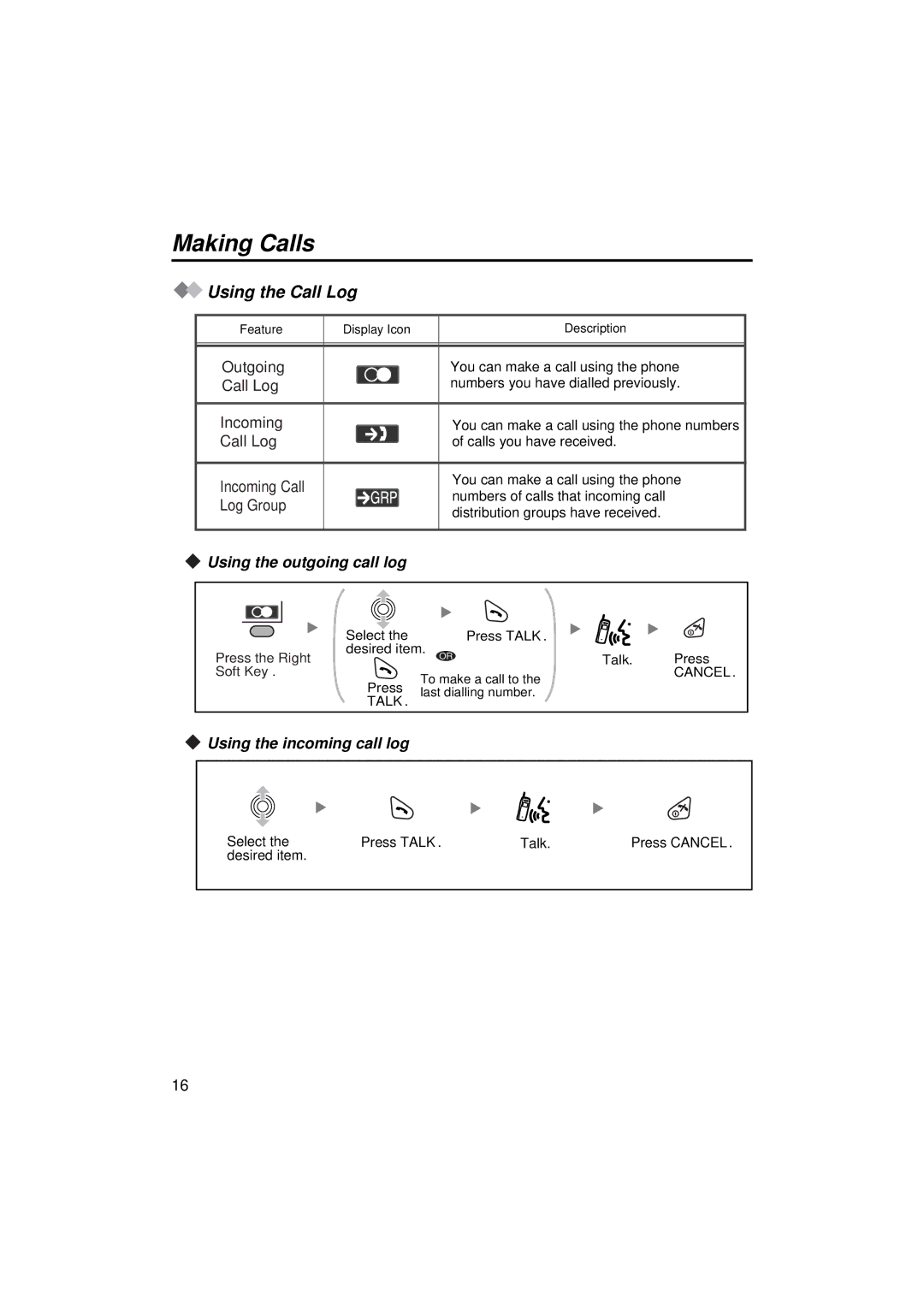 Panasonic KX-TCA155 operating instructions Using the Call Log, Using the outgoing call log, Using the incoming call log 