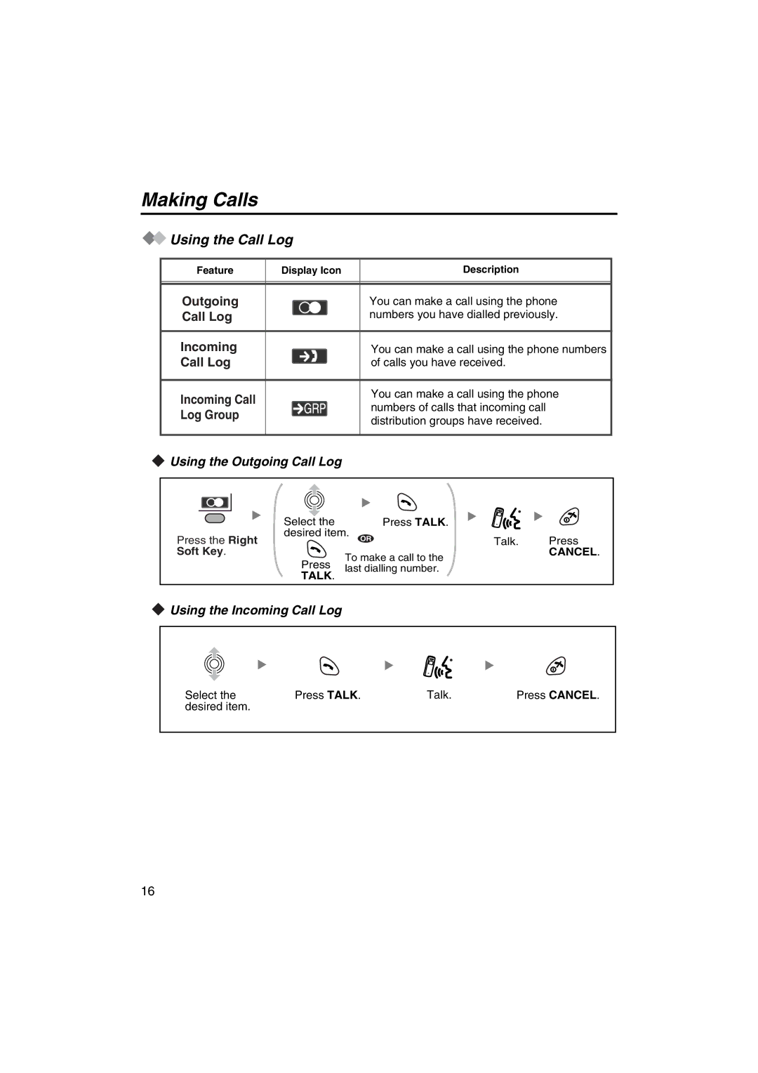 Panasonic KX-TCA255 operating instructions Using the Call Log, Using the Outgoing Call Log, Using the Incoming Call Log 