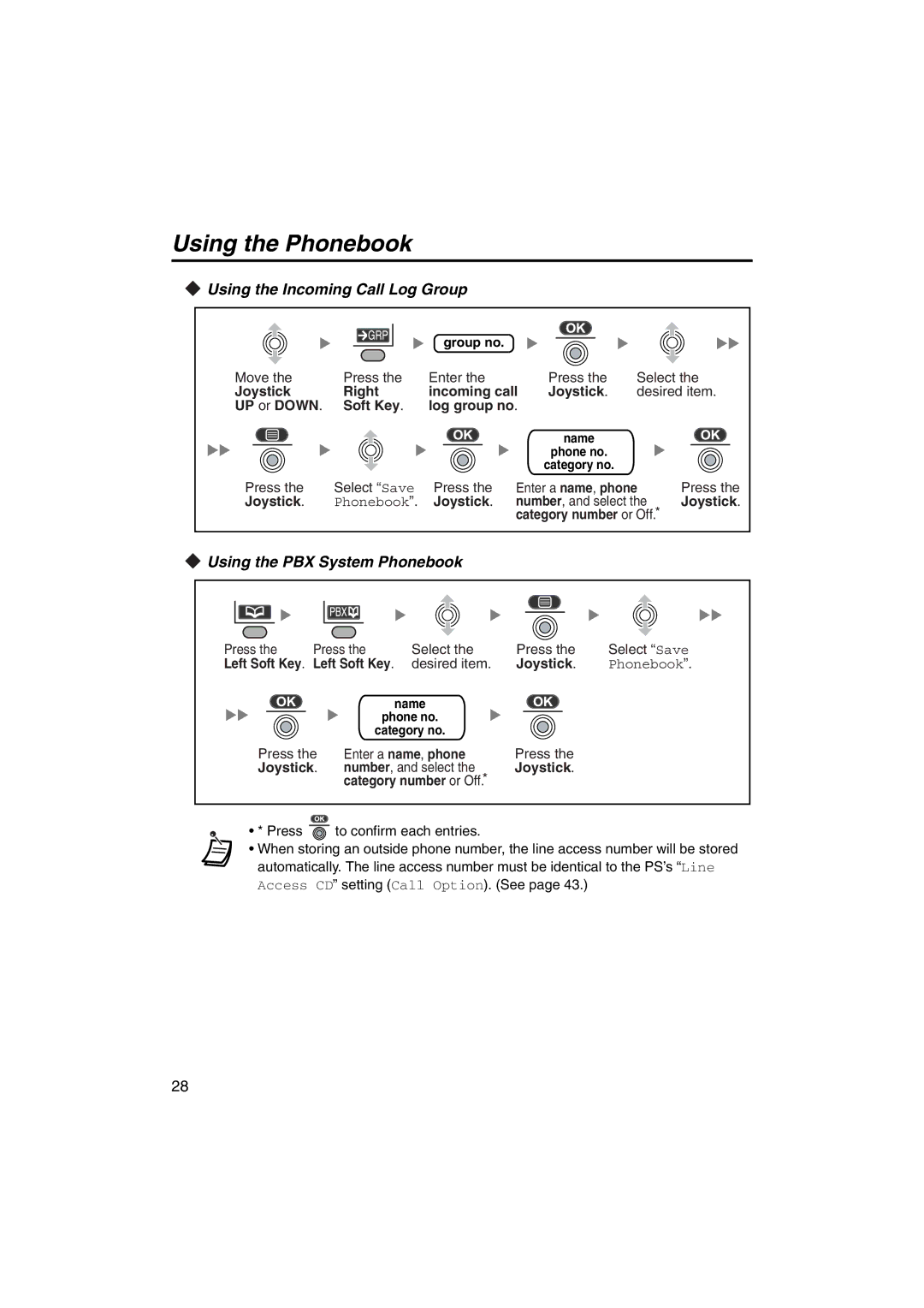 Panasonic KX-TCA255 operating instructions Joystick Right Incoming call, UP or Down Soft Key . log group no 