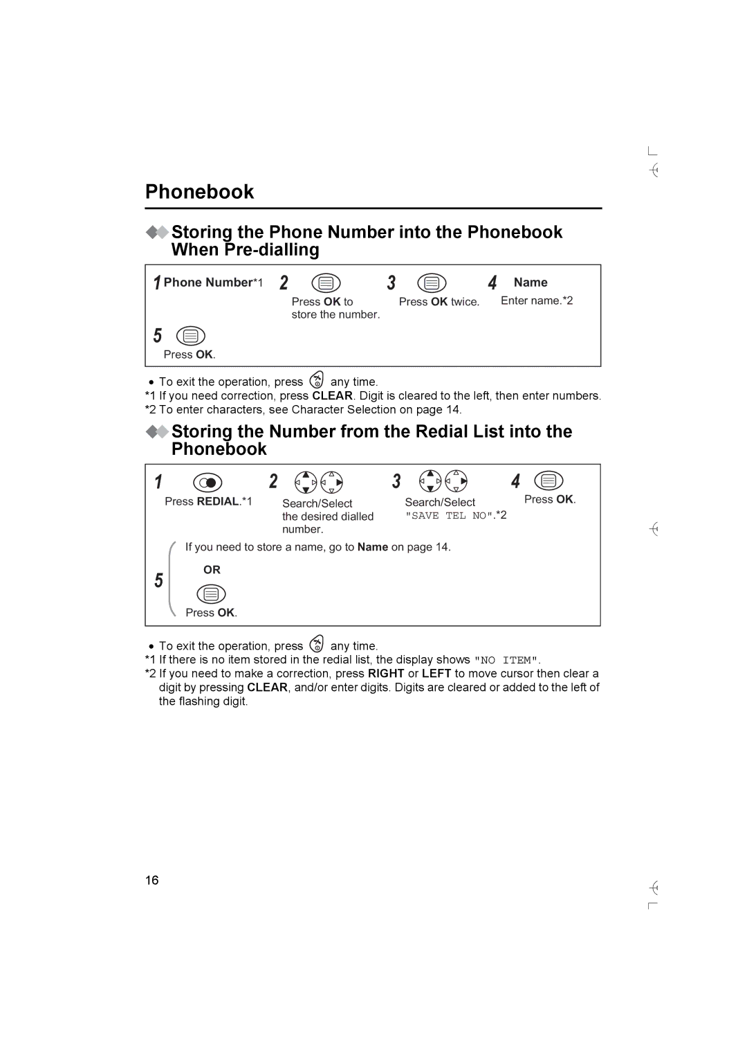 Panasonic KX-TCD400AL Storing the Number from the Redial List into the Phonebook, Phone Number *1 Name 