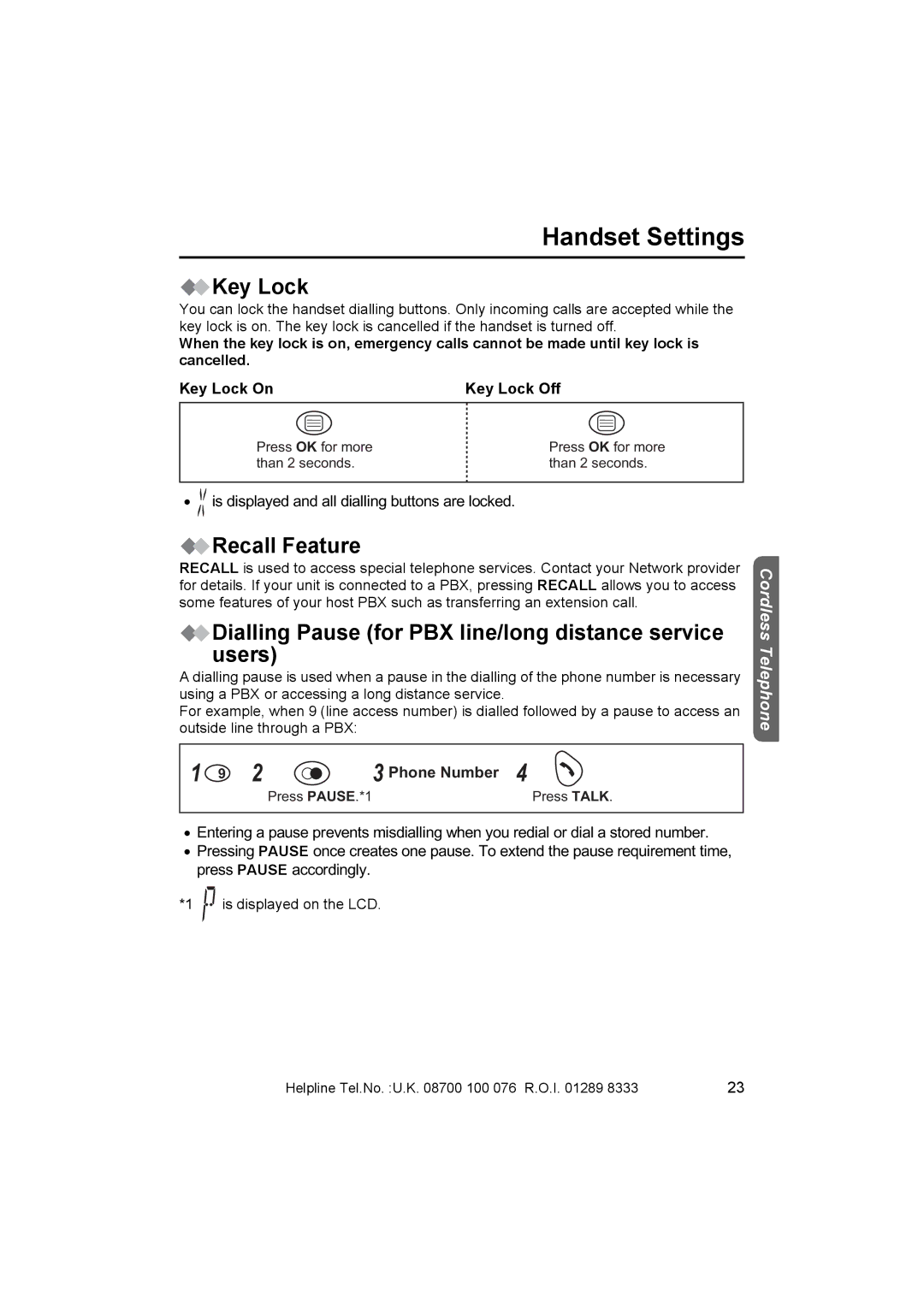 Panasonic KX-TCD410E Key Lock, Recall Feature, Dialling Pause for PBX line/long distance service users 