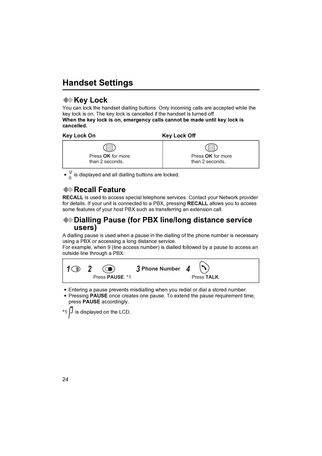 Panasonic KX-TCD410NZ Key Lock, Recall Feature, Dialling Pause for PBX line/long distance service users 