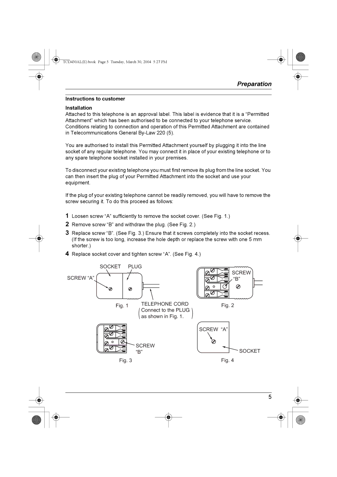 Panasonic KX-TCD430AL operating instructions Instructions to customer Installation 