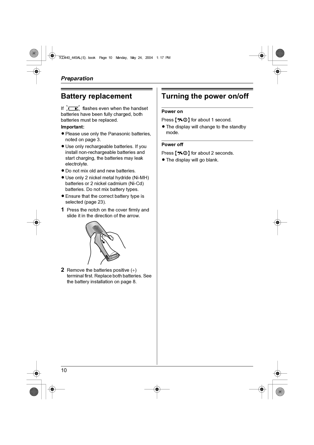 Panasonic KX-TCD440AL, KX-TCD445AL operating instructions Battery replacement, Turning the power on/off, Power on, Power off 