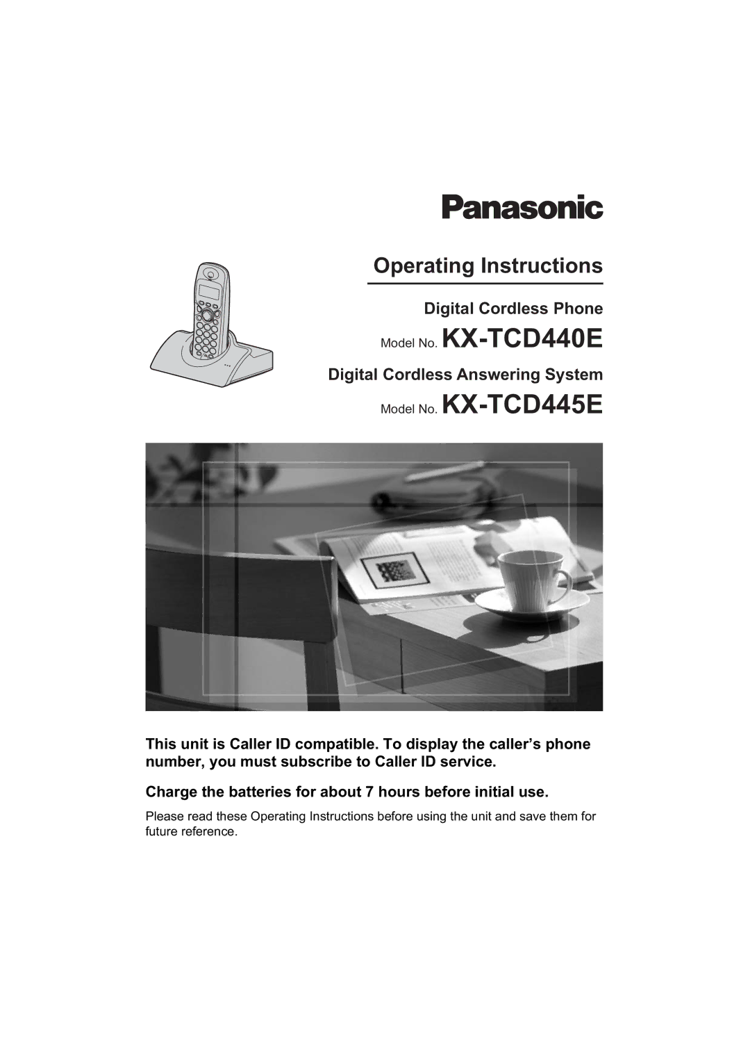 Panasonic KX-TCD445E, KX-TCD440E operating instructions Operating Instructions 