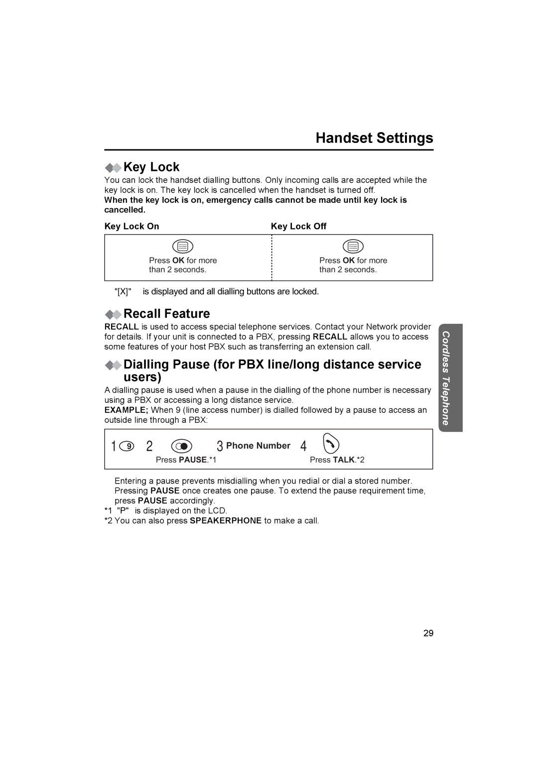 Panasonic KX-TCD450NZ Key Lock, Recall Feature, Dialling Pause for PBX line/long distance service users 