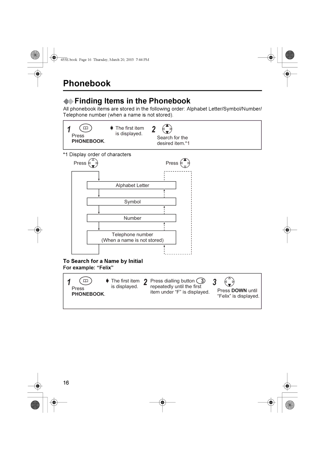 Panasonic KX-TCD455E Finding Items in the Phonebook, To Search for a Name by Initial For example Felix 