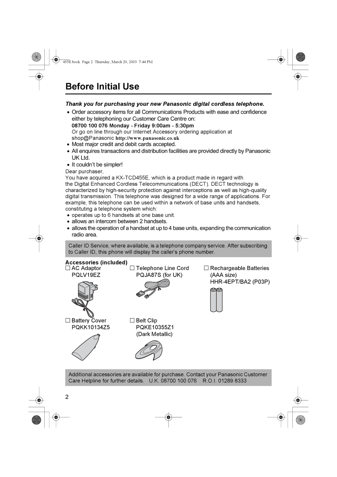 Panasonic KX-TCD455E Before Initial Use, 08700 100 076 Monday Friday 900am 530pm, Accessories included 