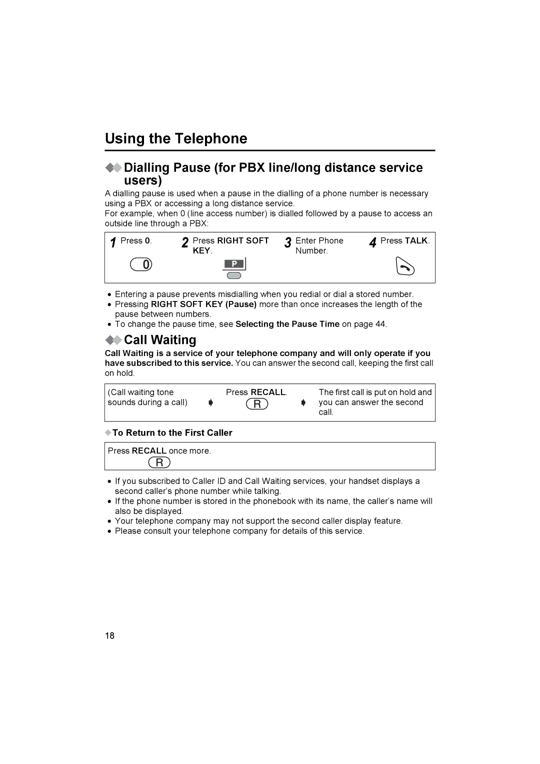 Panasonic KX-TCD500NZ Dialling Pause for PBX line/long distance service users, Call Waiting, Press Right Soft 