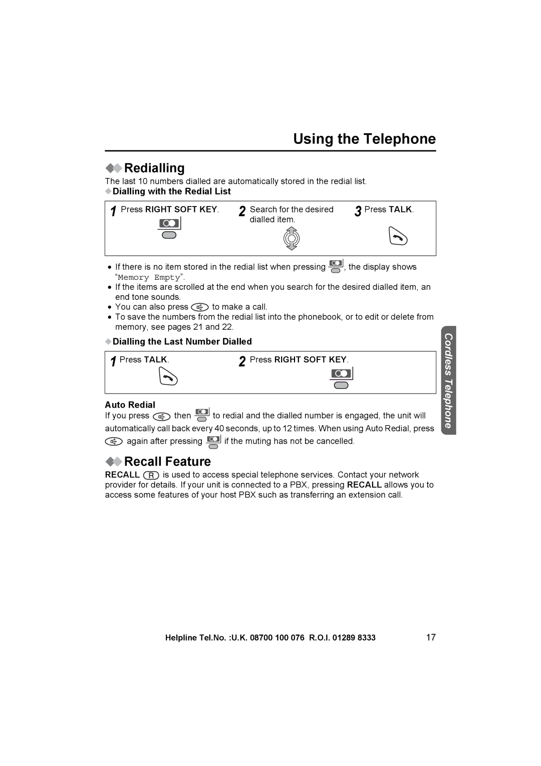 Panasonic KX-TCD505E operating instructions Redialling, Recall Feature, Dialling with the Redial List Press Right Soft KEY 