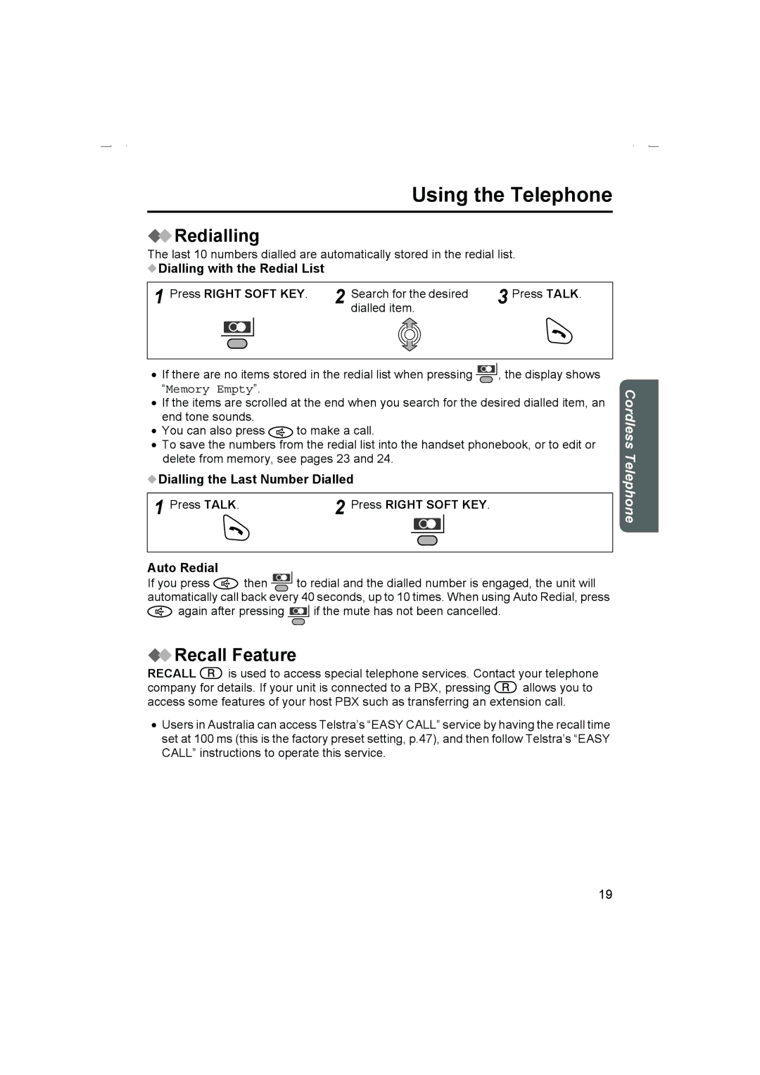 Panasonic KX-TCD510AL Redialling, Recall Feature, Dialling with the Redial List Press Right Soft KEY, Auto Redial 