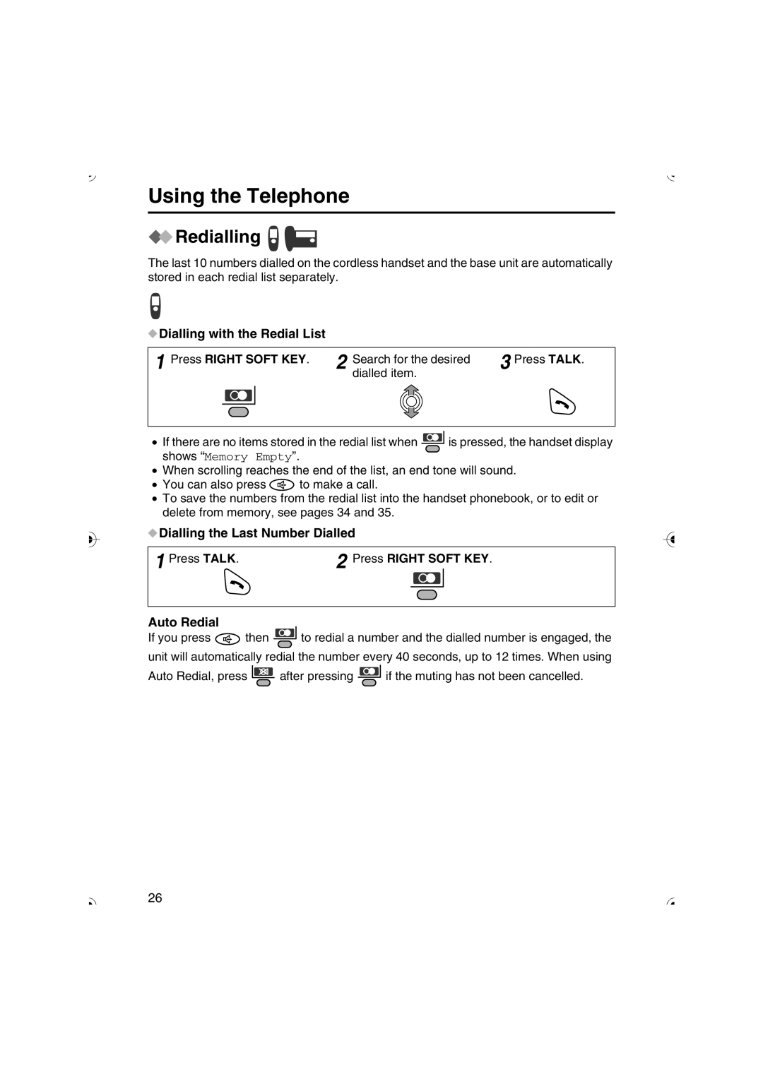 Panasonic KX-TCD535HK Redialling, Dialling with the Redial List Press Right Soft KEY, Dialling the Last Number Dialled 