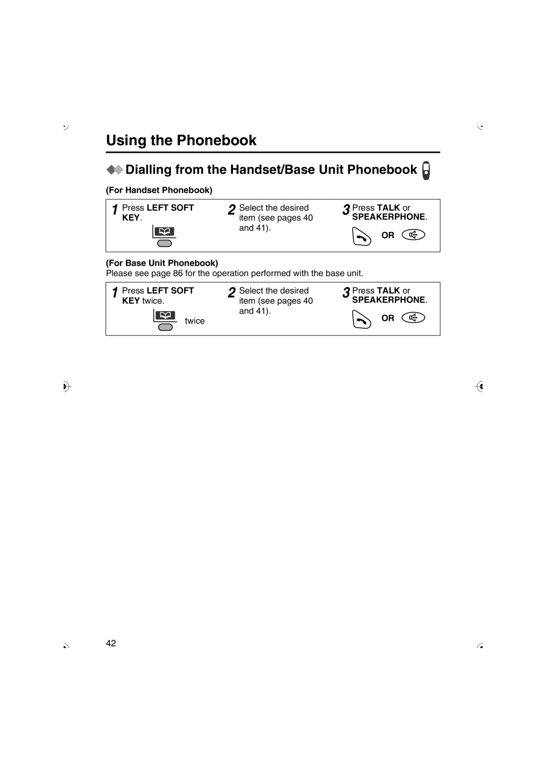 Panasonic KX-TCD535HK Dialling from the Handset/Base Unit Phonebook, For Handset Phonebook Press Left Soft 