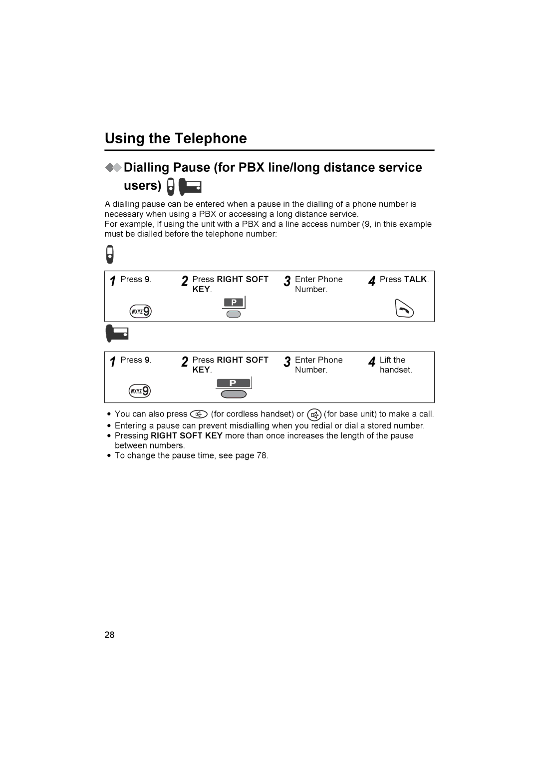 Panasonic KX-TCD545E operating instructions Dialling Pause for PBX line/long distance service users, Press Right Soft 