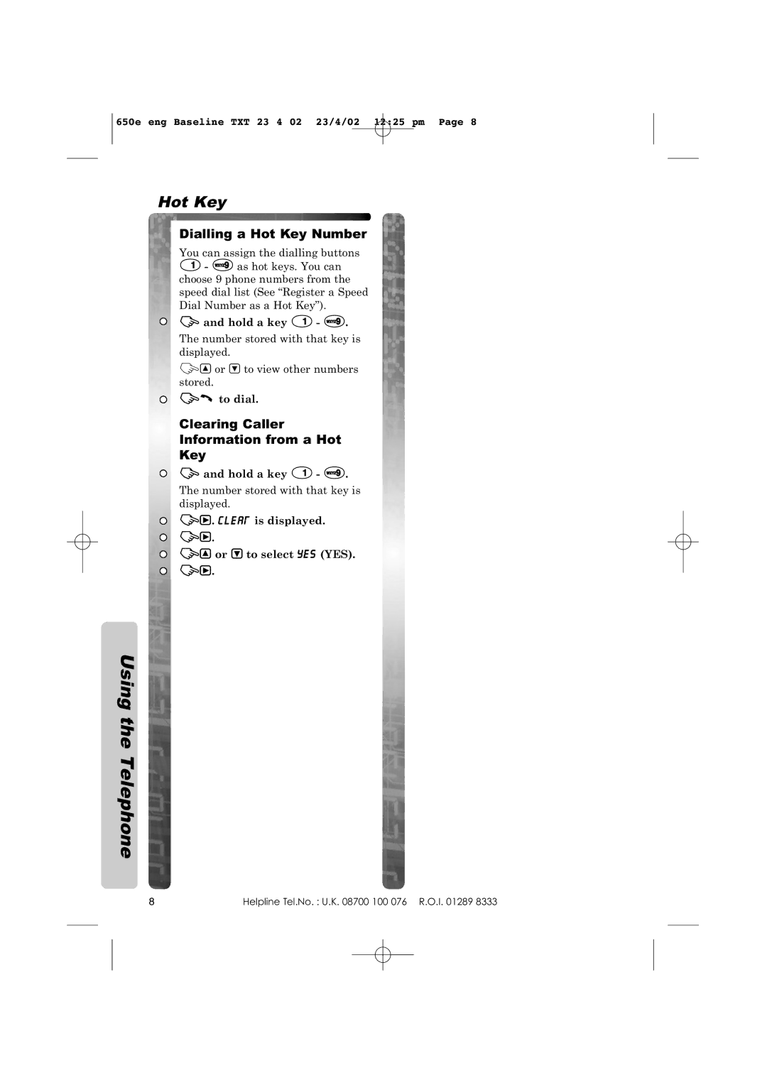 Panasonic KX-TCD650E operating instructions Dialling a Hot Key Number, Clearing Caller Information from a Hot Key 