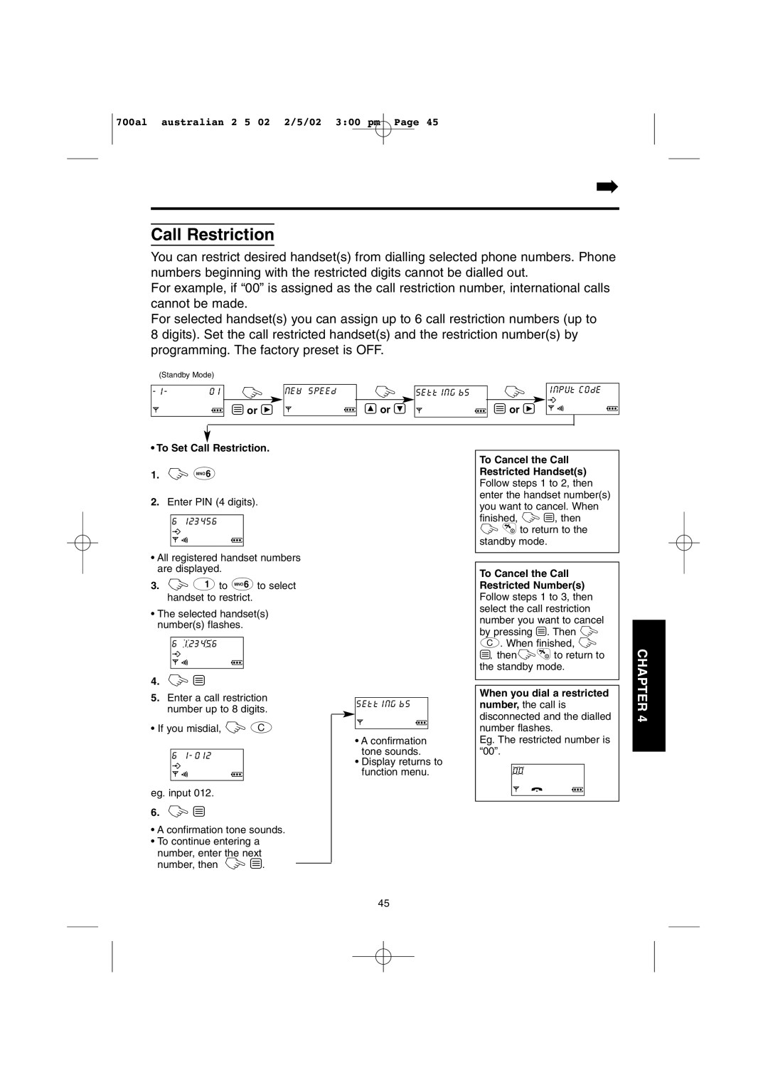 Panasonic KX-TCD700AL operating instructions Call Restriction, Restricted Numbers, When you dial a restricted 