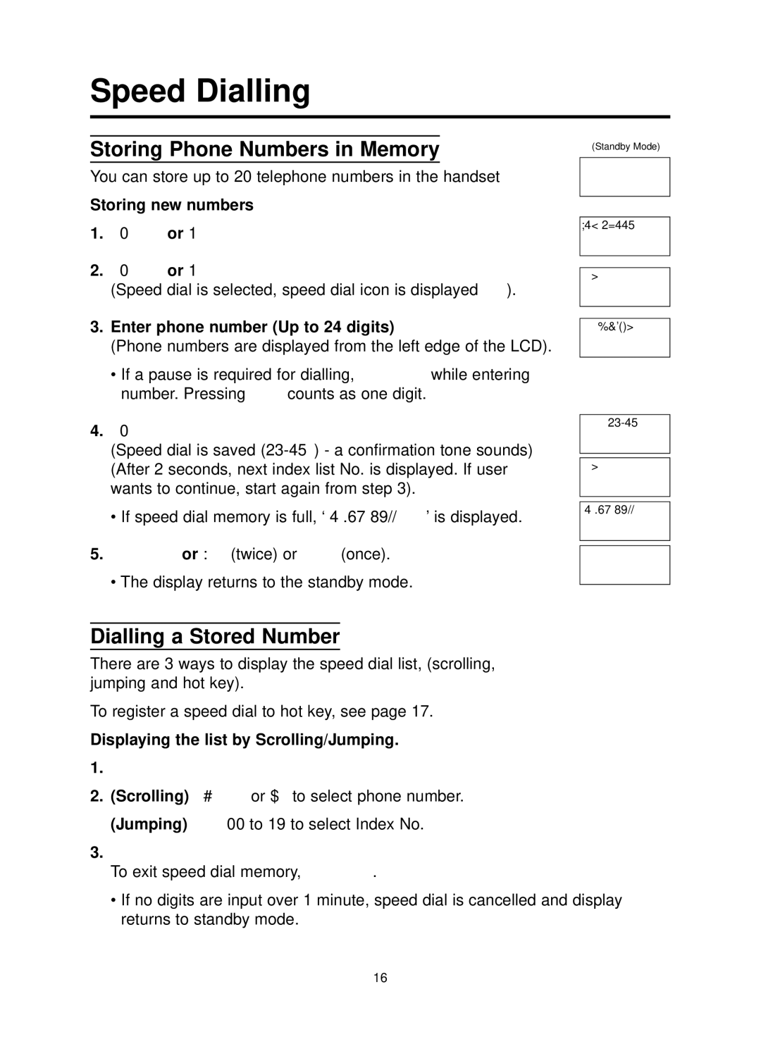 Panasonic KX-TCD700BX operating instructions Speed Dialling, Storing Phone Numbers in Memory, Dialling a Stored Number 