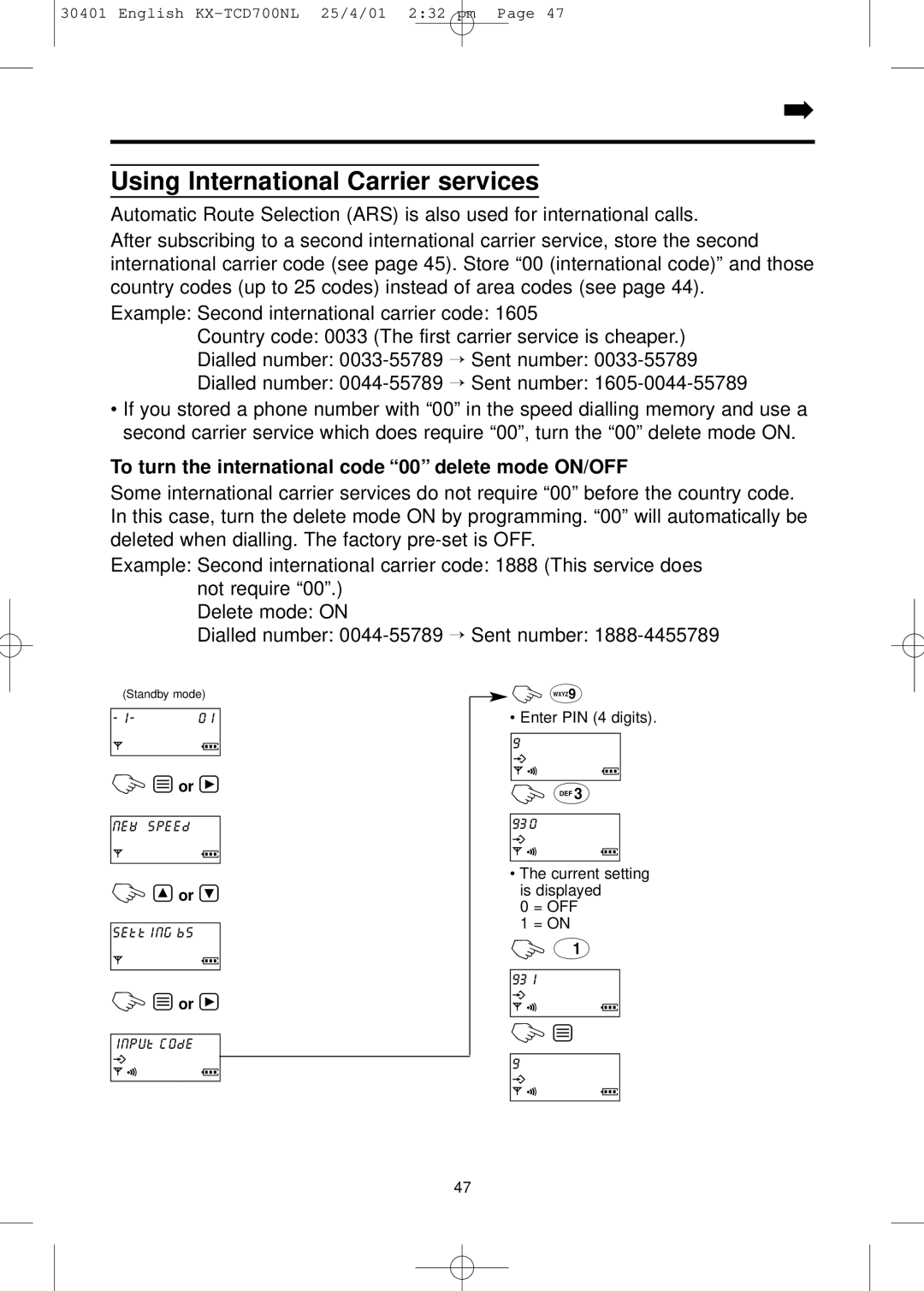 Panasonic KX-TCD700NL Using International Carrier services, To turn the international code 00 delete mode ON/OFF 