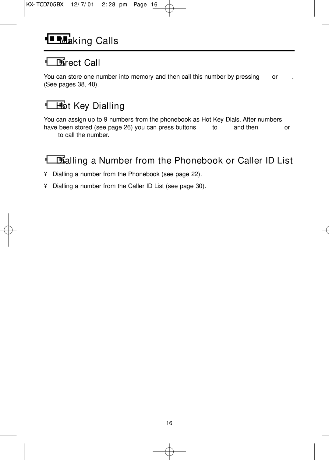 Panasonic KX-TCD705BX Direct Call, Hot Key Dialling, Dialling a Number from the Phonebook or Caller ID List 