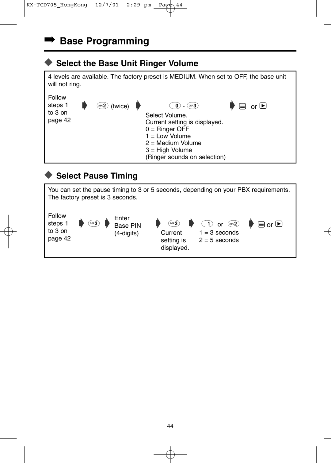 Panasonic KX-TCD705HK operating instructions Base Programming, Select the Base Unit Ringer Volume, Select Pause Timing 