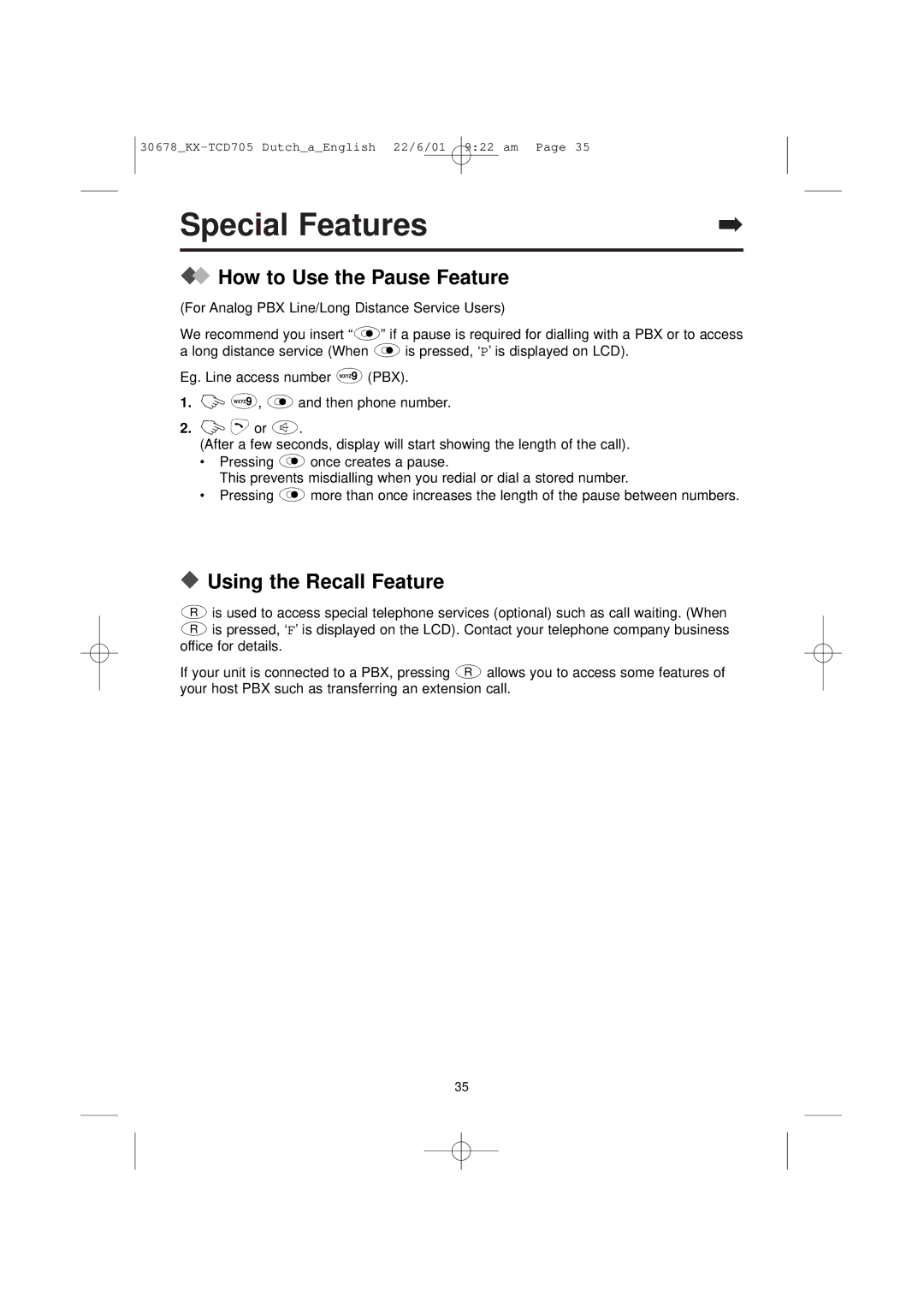 Panasonic KX-TCD705NL operating instructions Special Features, How to Use the Pause Feature, Using the Recall Feature 