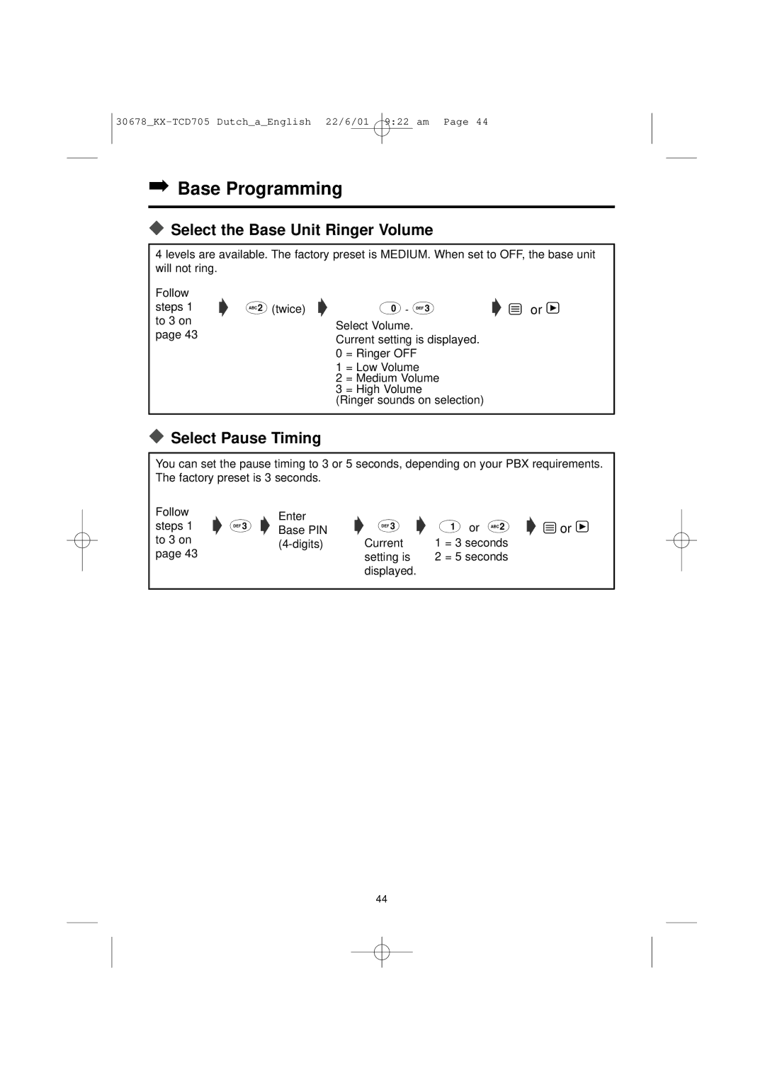 Panasonic KX-TCD705NL operating instructions Select the Base Unit Ringer Volume, Select Pause Timing 