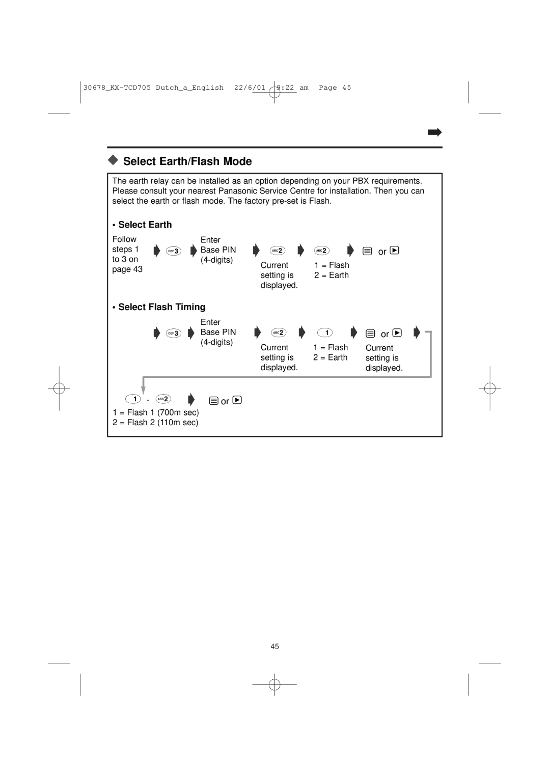 Panasonic KX-TCD705NL operating instructions Select Earth/Flash Mode, Or V  