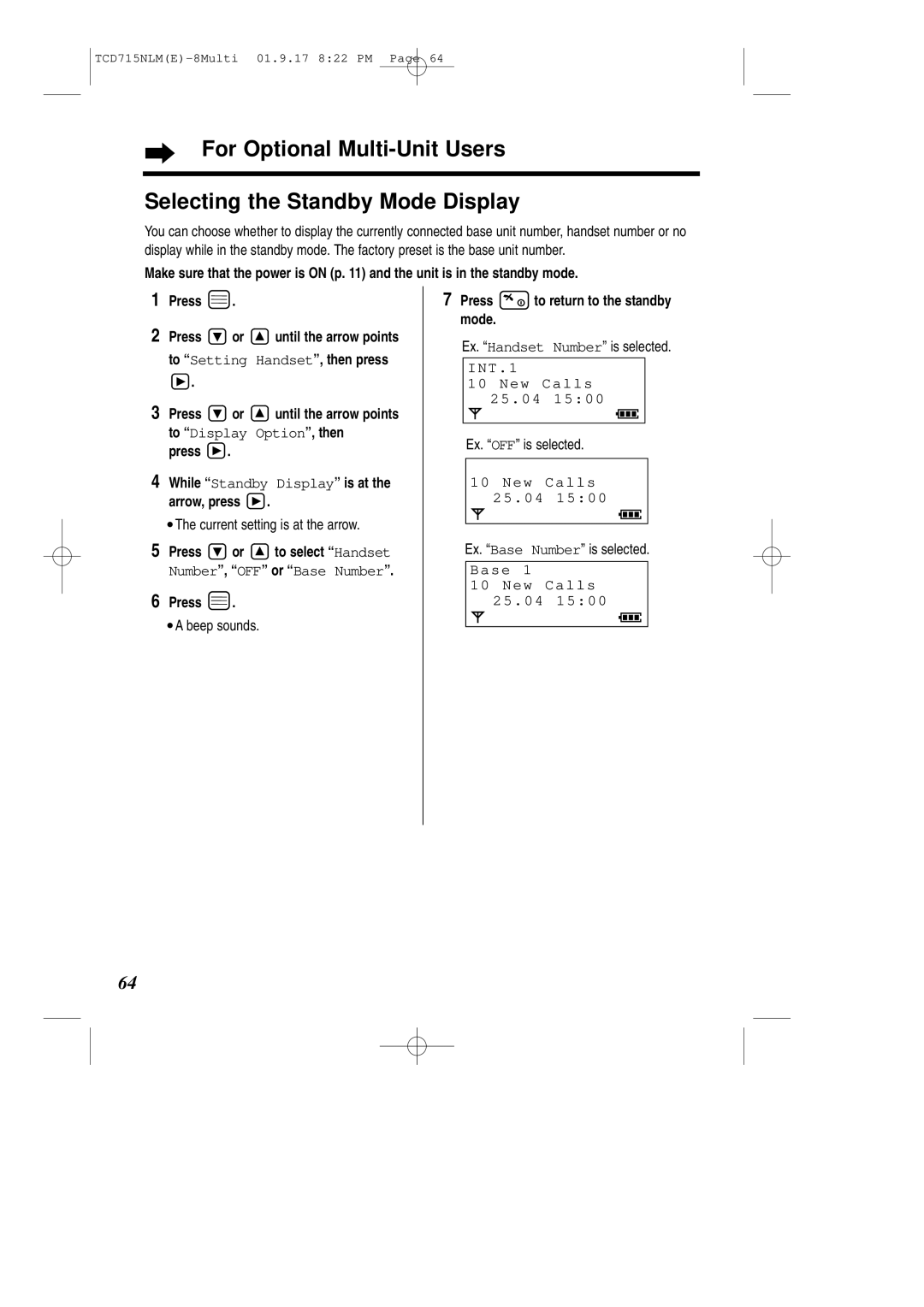 Panasonic KX-TCD715NLM operating instructions While Standby Display is at the arrow, press, Base New Calls 25.04 